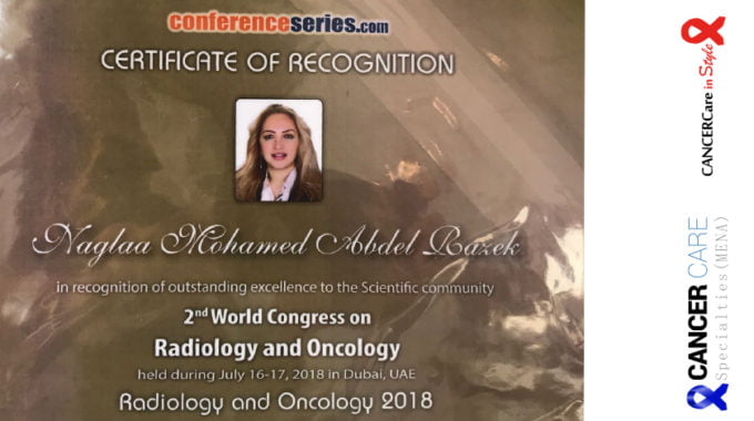 Naglaa Mohamed Abdel Razek in recognition of outstanding excellence to the scientific community 1nd World Congress on Radiology and Oncology held during July 16-17 2018 in Dubai, UAE