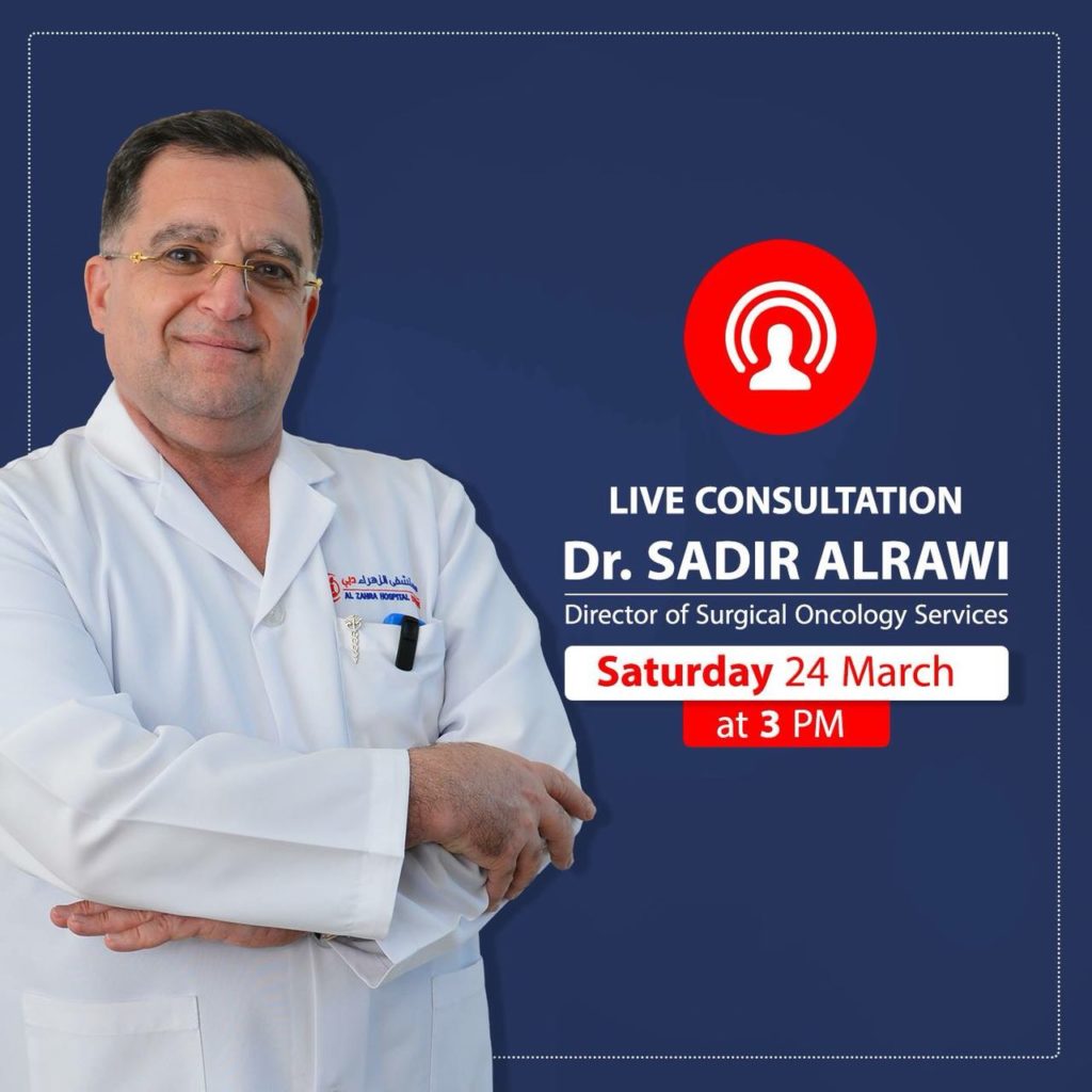 Dr. Sadir Alrawi – Director of Surgical Oncology Services at A Zahra hospital Dubai.