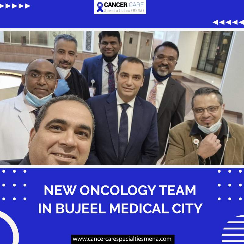 New Oncology Team In Bujeel Medical City