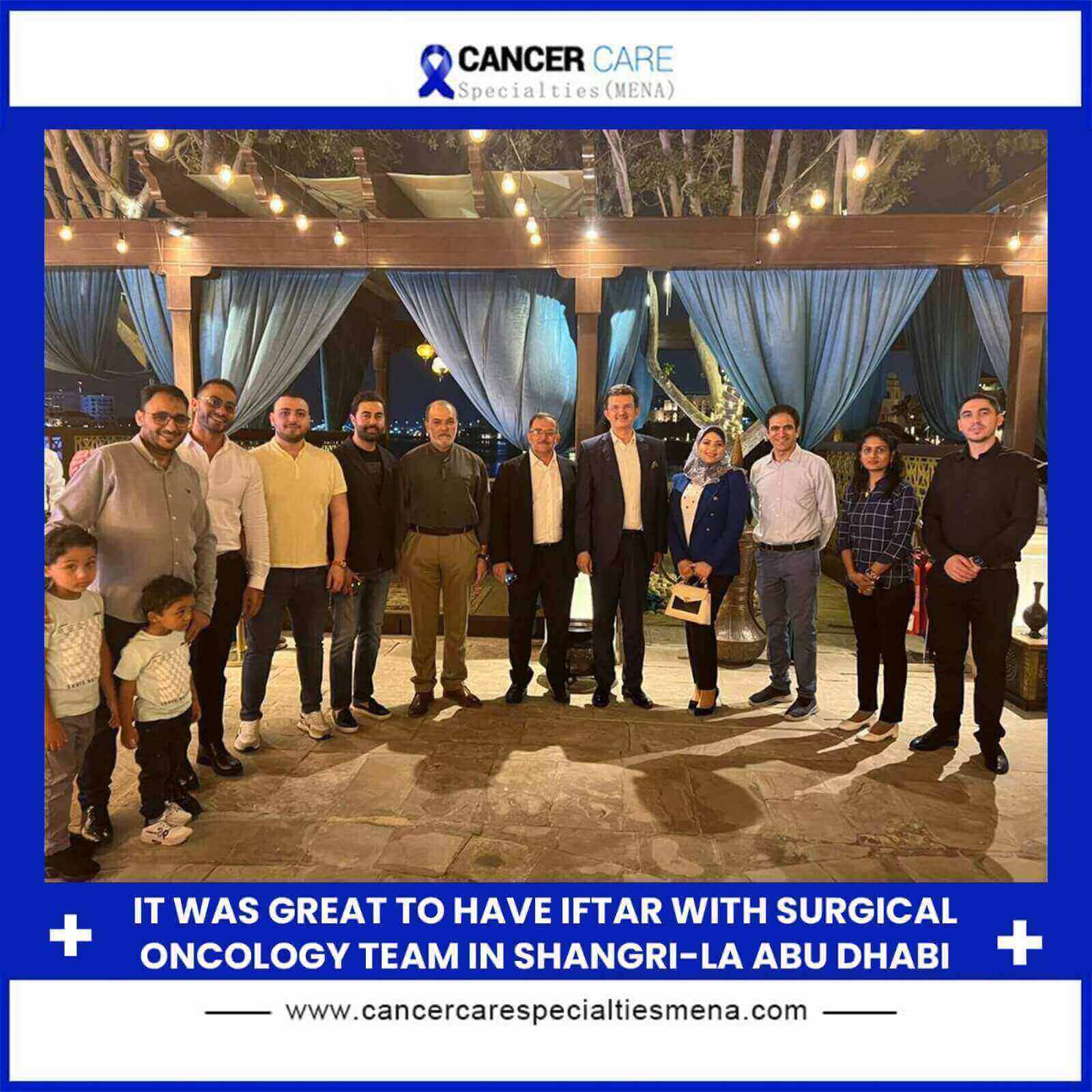 It was great to have Iftar with the surgical oncology team in Shangri-La Abu Dhabi