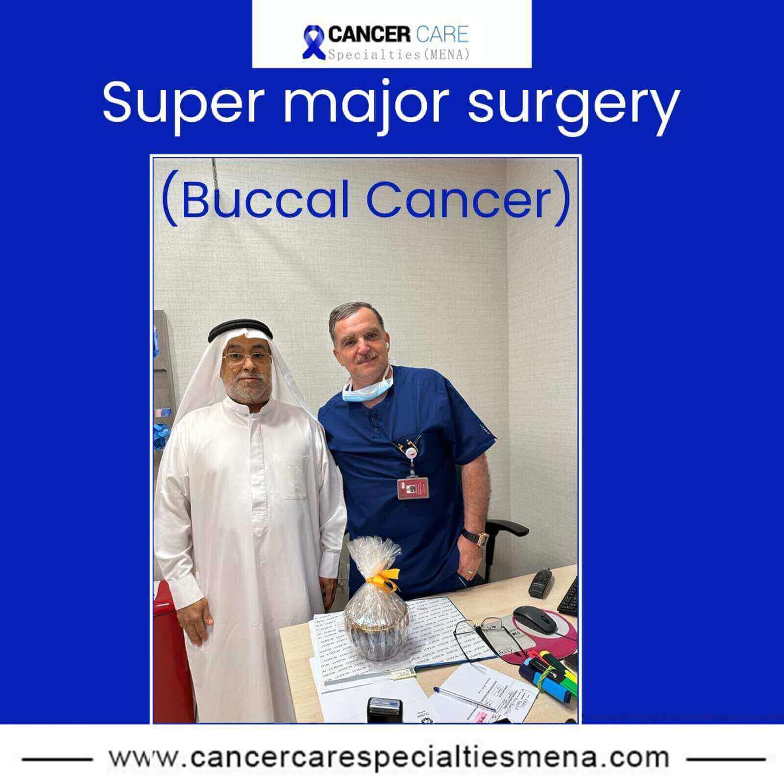 Super major surgery (Buccal Cancer)